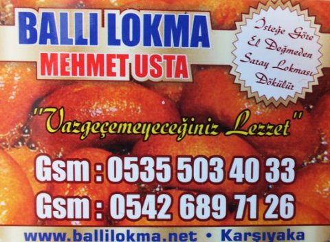 İZMİR, KARŞIYAKADA LOKMA, KARŞIYAKA LOKMACI, LOKMA DÖKÜMÜ, BALLI LOKMA