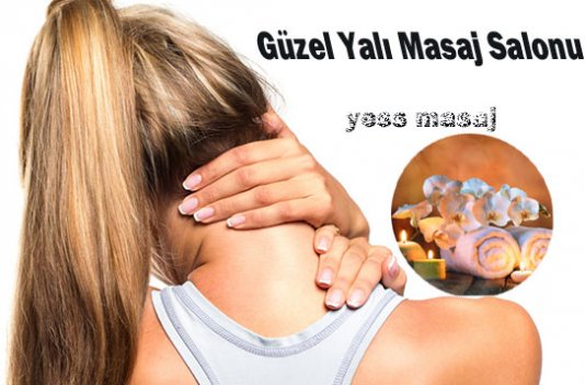 GÜZELYALI MASAJ SALONU-ES MASAJ SALONU-KÜÇÜK YALI MASAJ SALONU