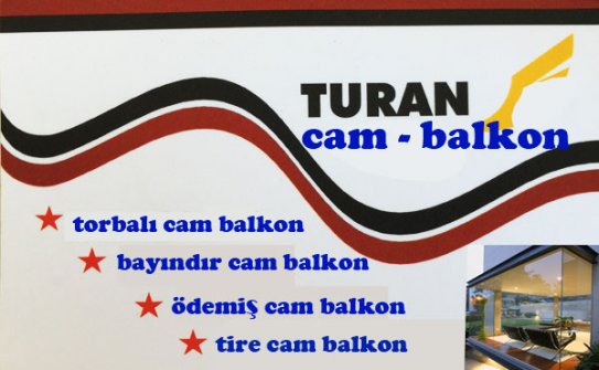 TORBALI CAM BALKON,BAYINDIR,TİRE,ÖDEMİŞ CAM BALKON,BALKON CAMLAMA