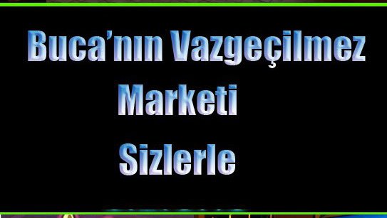 BUCA MARKET SERVİSİ,7/24,BUCADA MARKET PAKET SERVİS,BUCADA TEKEL BAYİİ,BUCA ALKOL SATIŞI