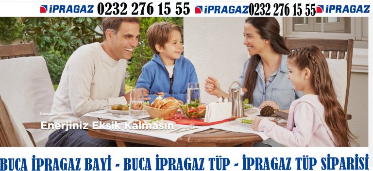 BUCA İPRAGAZ BAYİ , BUCA İPRAGAZ TÜPÇÜ ,BUCA HAYAT SU , HAYAT SU BUCA,İPRAGAZ TÜP SİPARİŞ