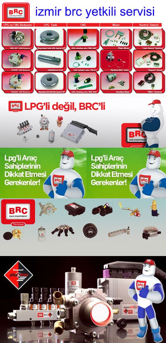 BRC İZMİR YETKİLİ SERVİSİ, İZMİR DE BRC İZMİR BRC TAKANLAR, BRC MONTAJ.FİYATI