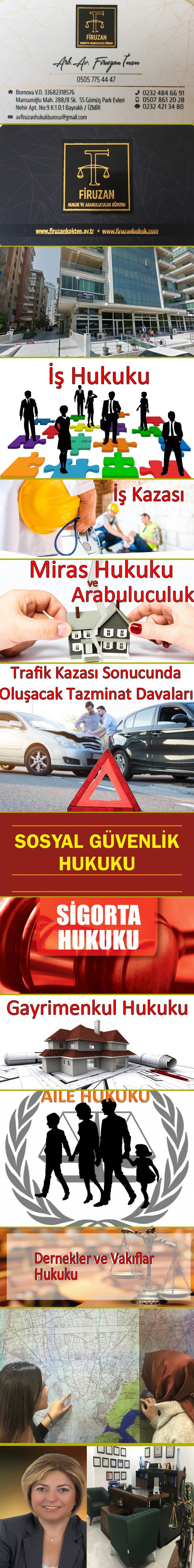 AV.FİRUZAN İNAN, ARABULUCULUK VE HUKUK BÜROSU,BORNOVA MİRAS AVUKATI,İŞ KAZASI AVUKATI