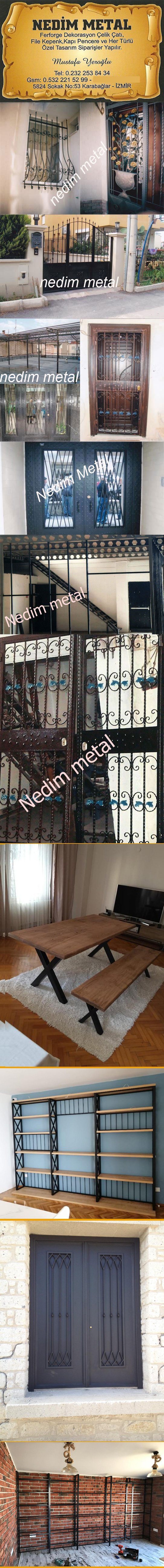 NEDİM METAL, KARABAĞLAR FERFORJE, ÇELİK ÇATI, DEMİR, FİLE KEPENK